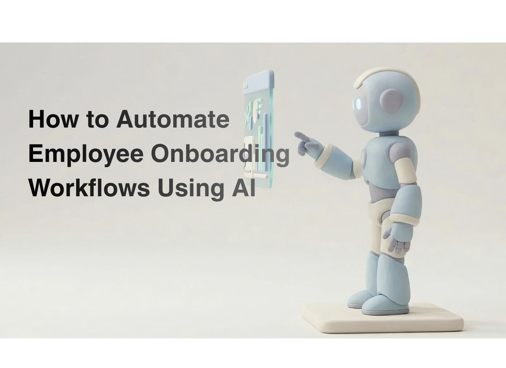 Automate Employee Onboarding Workflows Using AI