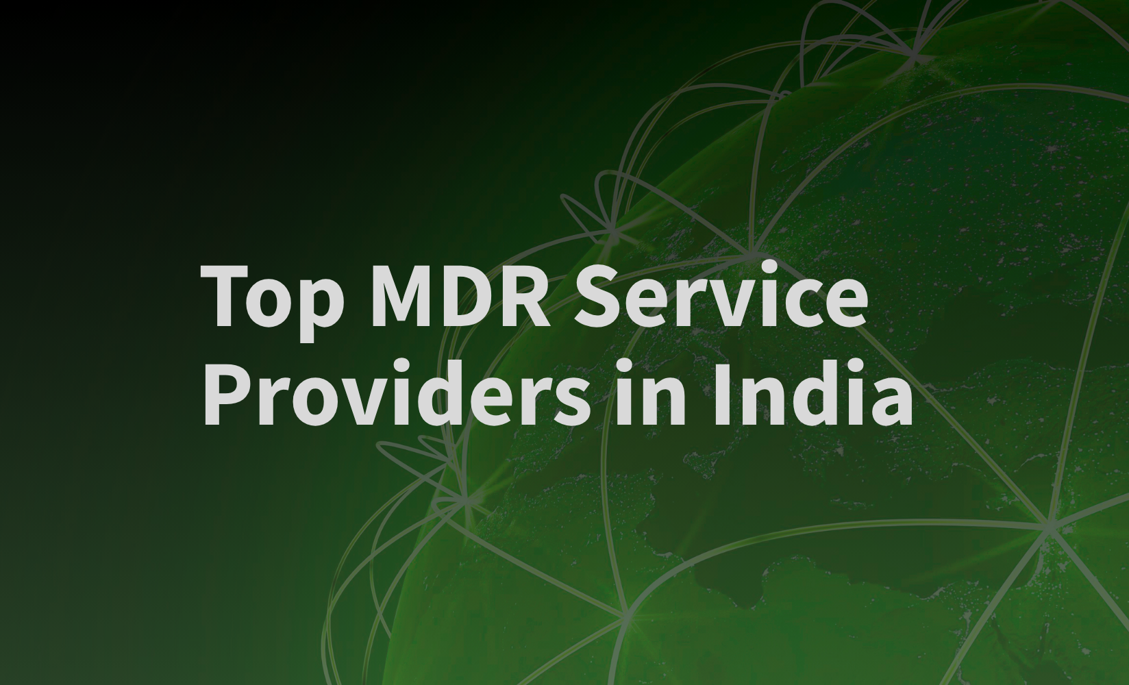Top MDR Service Providers in 2026