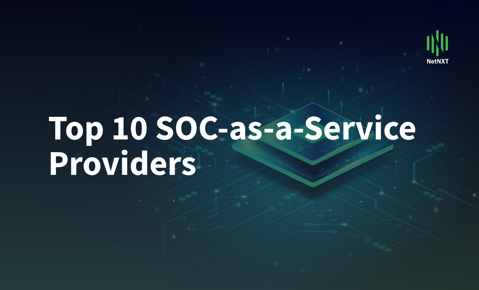 Top 10 SOC-as-a-Service Providers