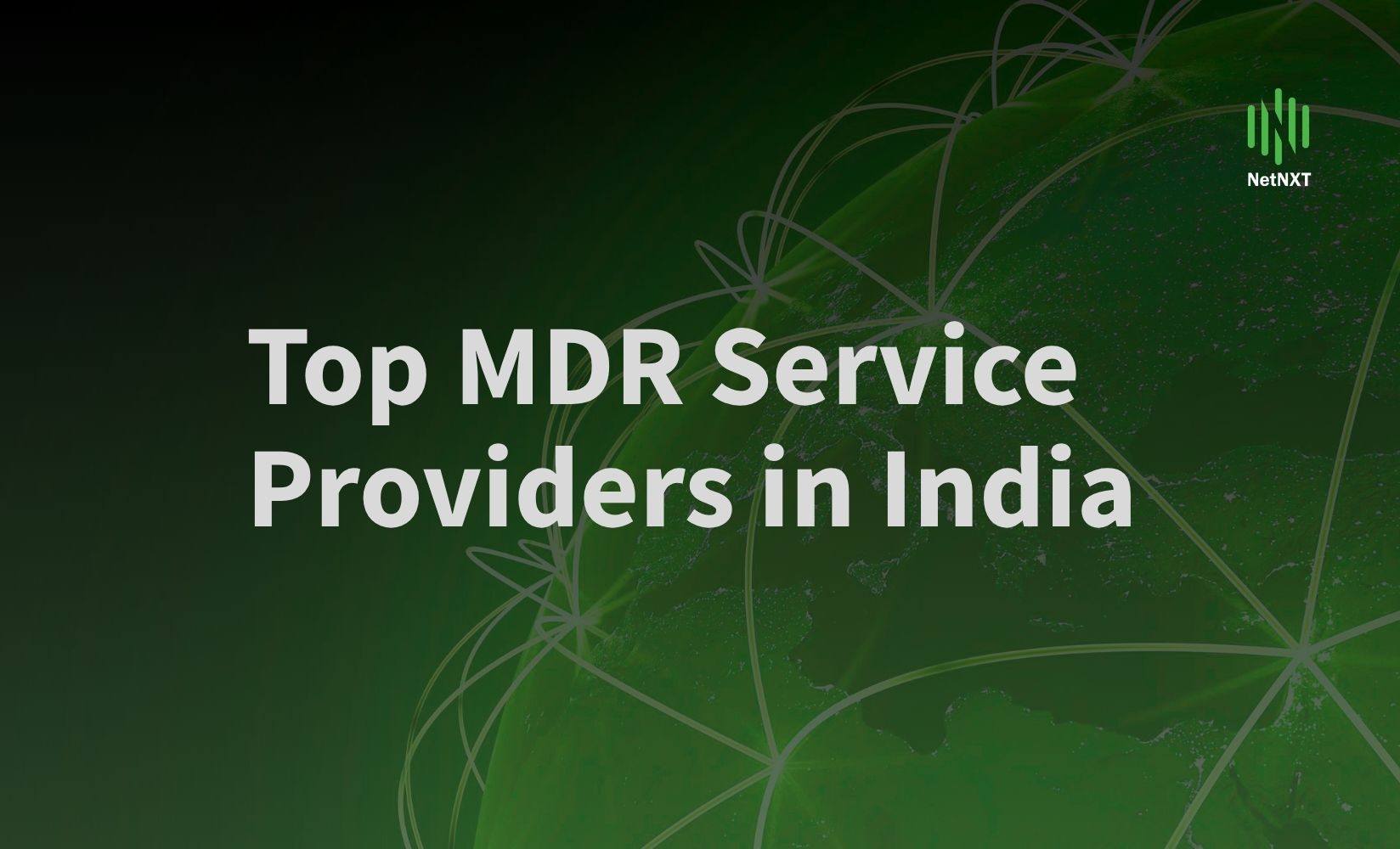 Top 10 MDR Service Providers in India: Best MDR Solutions Comparision