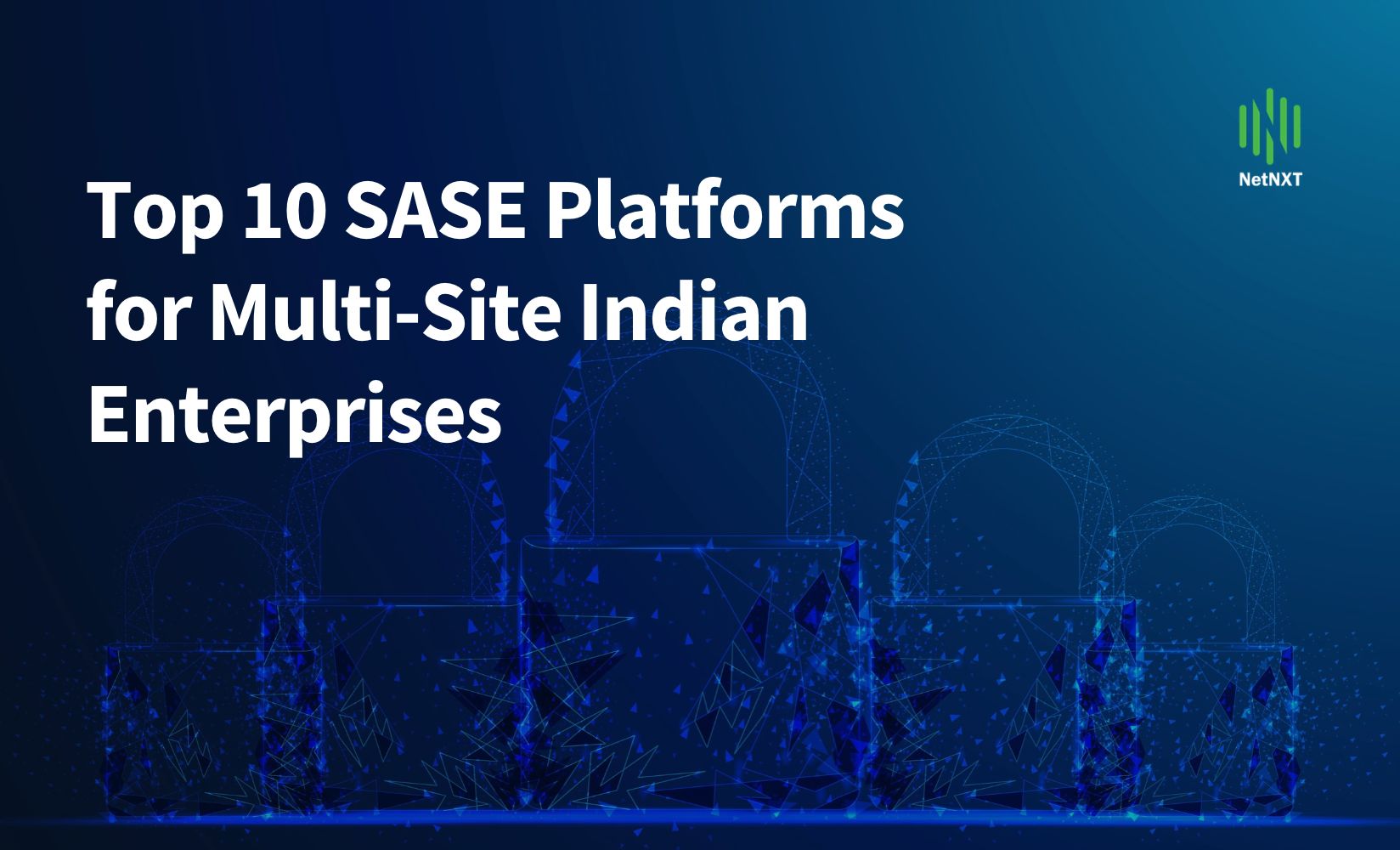 Top 10 SASE Platforms